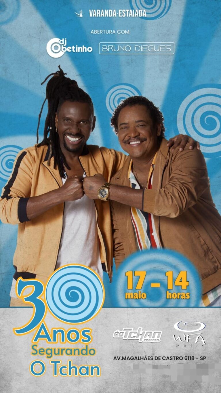 30 ANOS SEGURANDO o TCHAN!