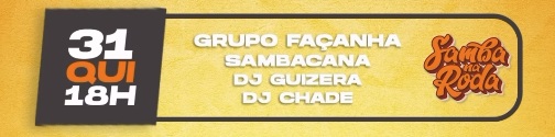 [LISTA VIP] Samba na Roda | Motirô Bar | 31/07/2025