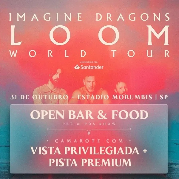 [DESCONTO] Imagine Dragons – Loom World Tour | Backstage Mirante POP-UP | Morumbis – 31/10 e 01/11/2025
