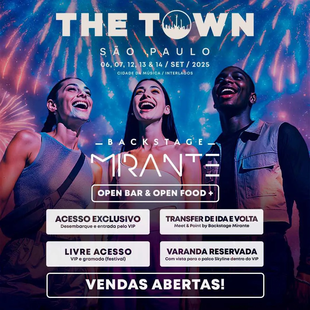 Backstage Mirante VIP no The Town 2025: A Nova Experiência Premium Comparada ao The Town Club