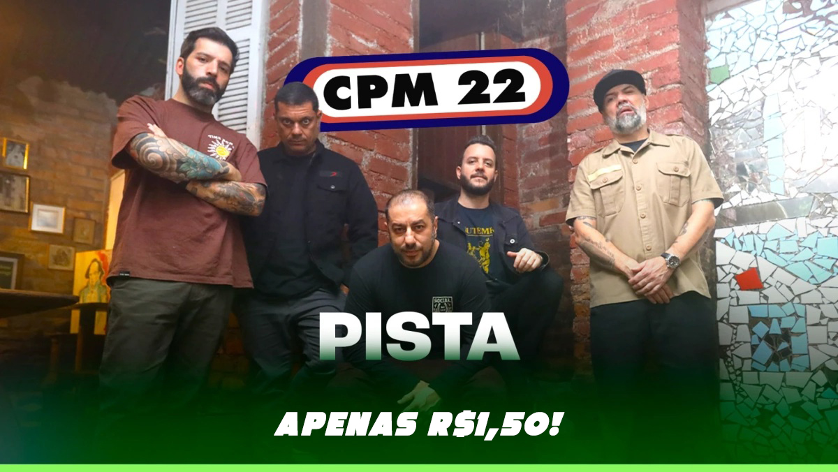 [DESCONTO] CPM 22 | Suhai Music Hall | 15/08/2025