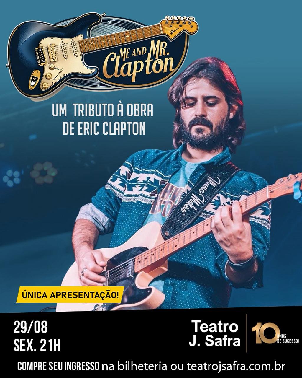[DESCONTO] Eric Clapton Tributo | Teatro J. Safra | 29/08/2025