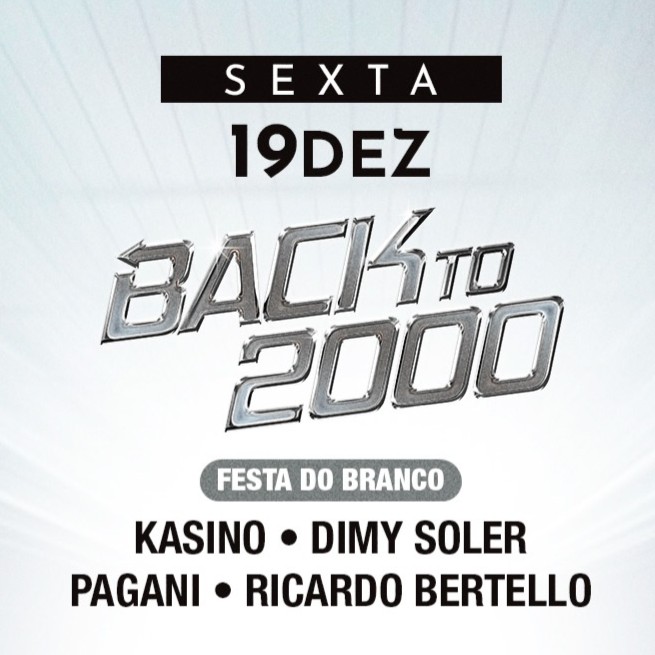 [LISTA VIP] Back to 2000 | Toca | 19/12/2025