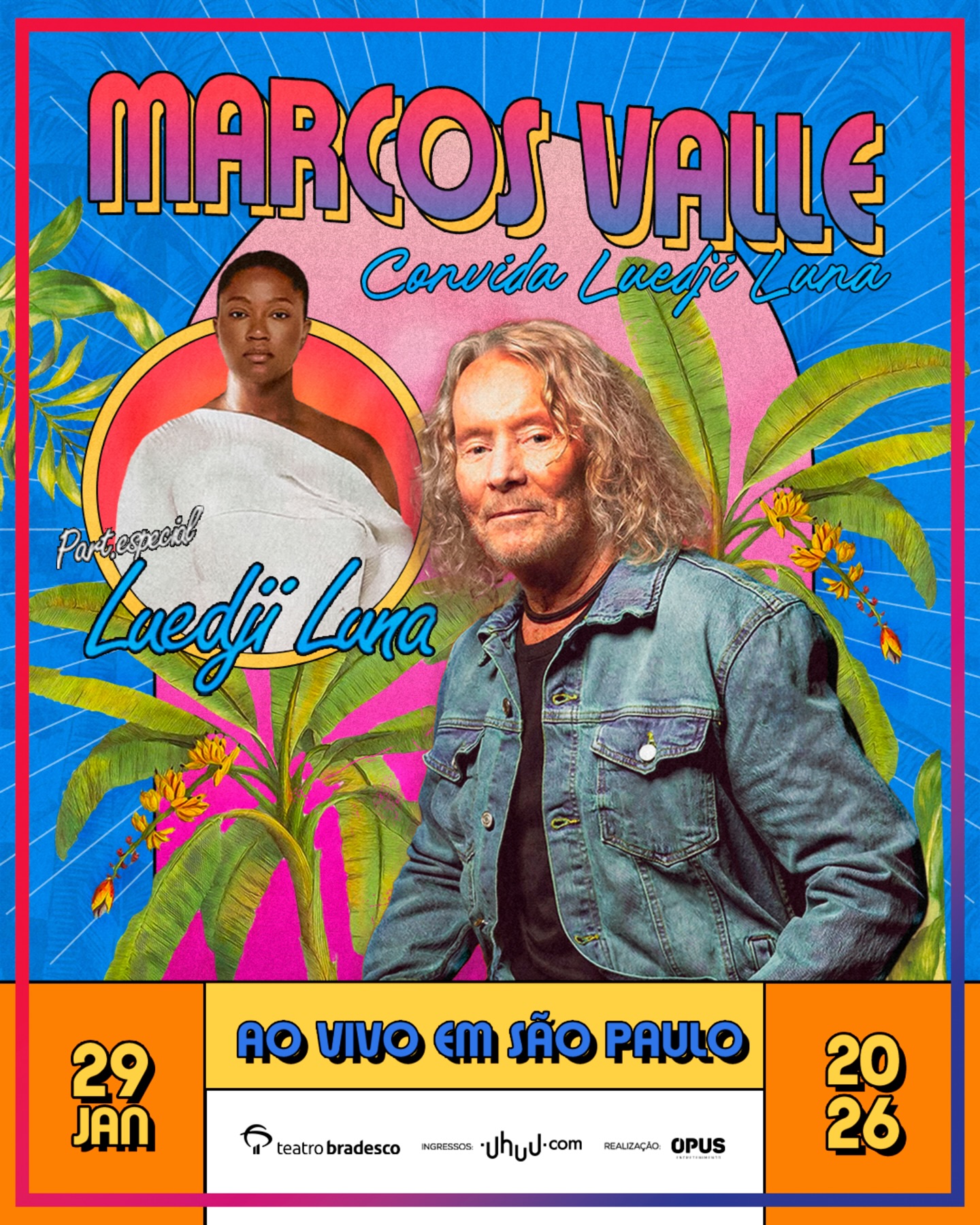 [DESCONTO] Marcos Valle + Luedji Luna | Teatro Bradesco | 29/01/2026