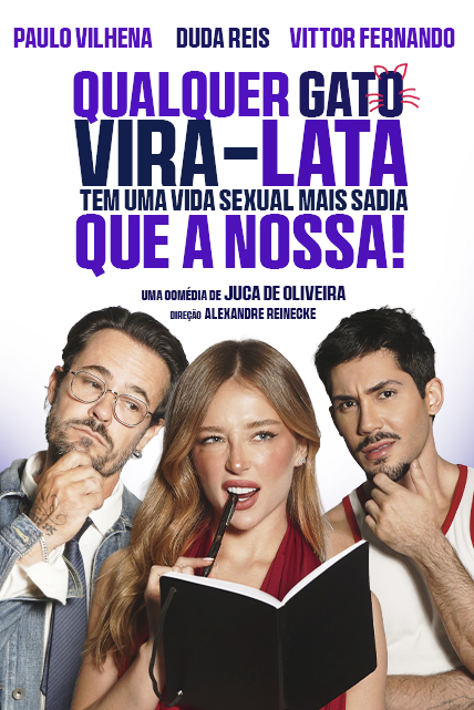 [DESCONTO] Qualquer Gato Vira-Lata Tem Uma Vida Sexual Mais Sadia Que a Nossa | Teatro das Artes | a partir de 06/03/2026