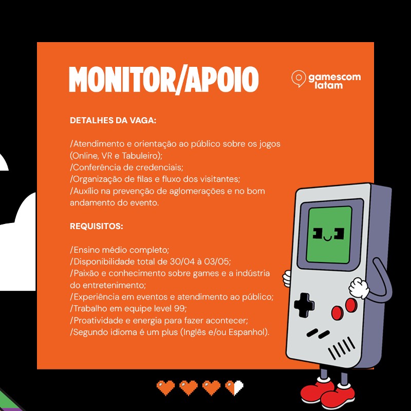 [VAGAS] Monitor/Apoio | gamescom latam 2026 | 30/04 a 03/05/2026