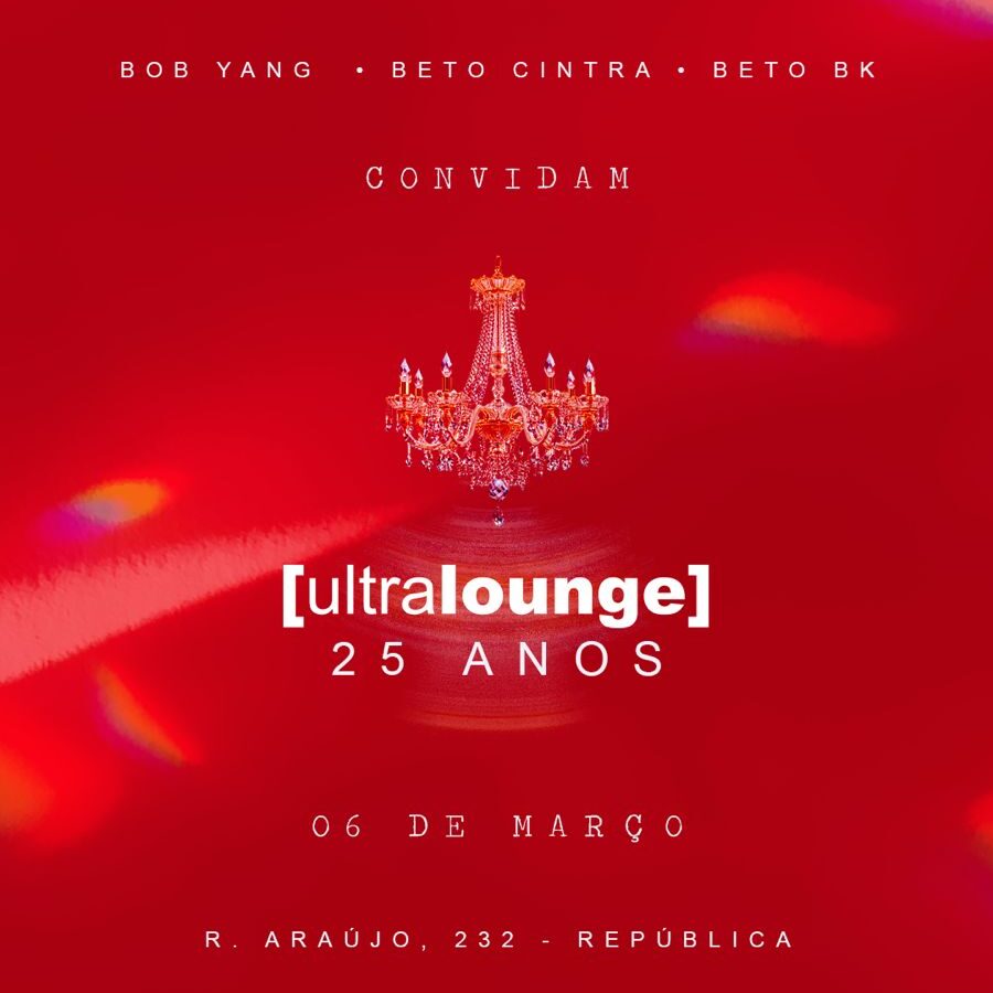[LISTA VIP] Ultralounge 25 Anos | São Paulo | 2026