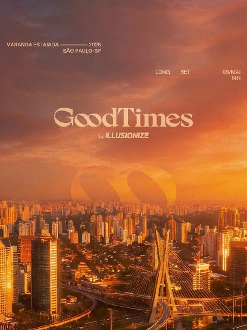 [DESCONTO] GoodTimes by Illusionize | Varanda Estaiada | 09/05/2026
