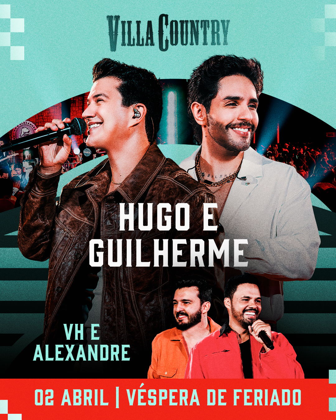[LISTA VIP] Hugo & Guilherme | Villa Country | 02/04/2026