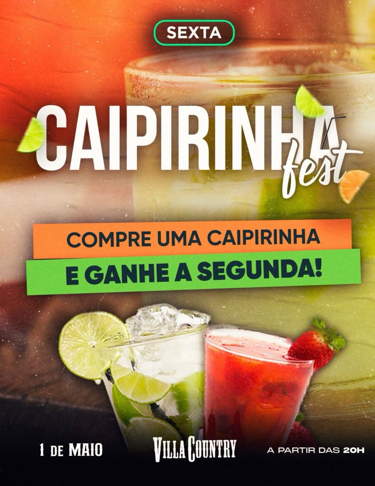 [LISTA VIP] Caipirinha Fest | Villa Country | Sexta-feira