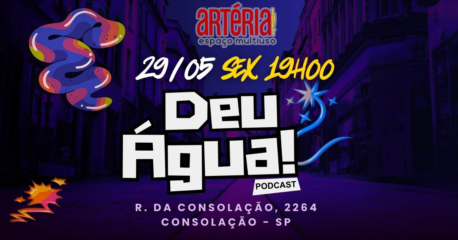 [CORTESIA] Deu Água Podcast | Artéria Loft | 29/05/2026