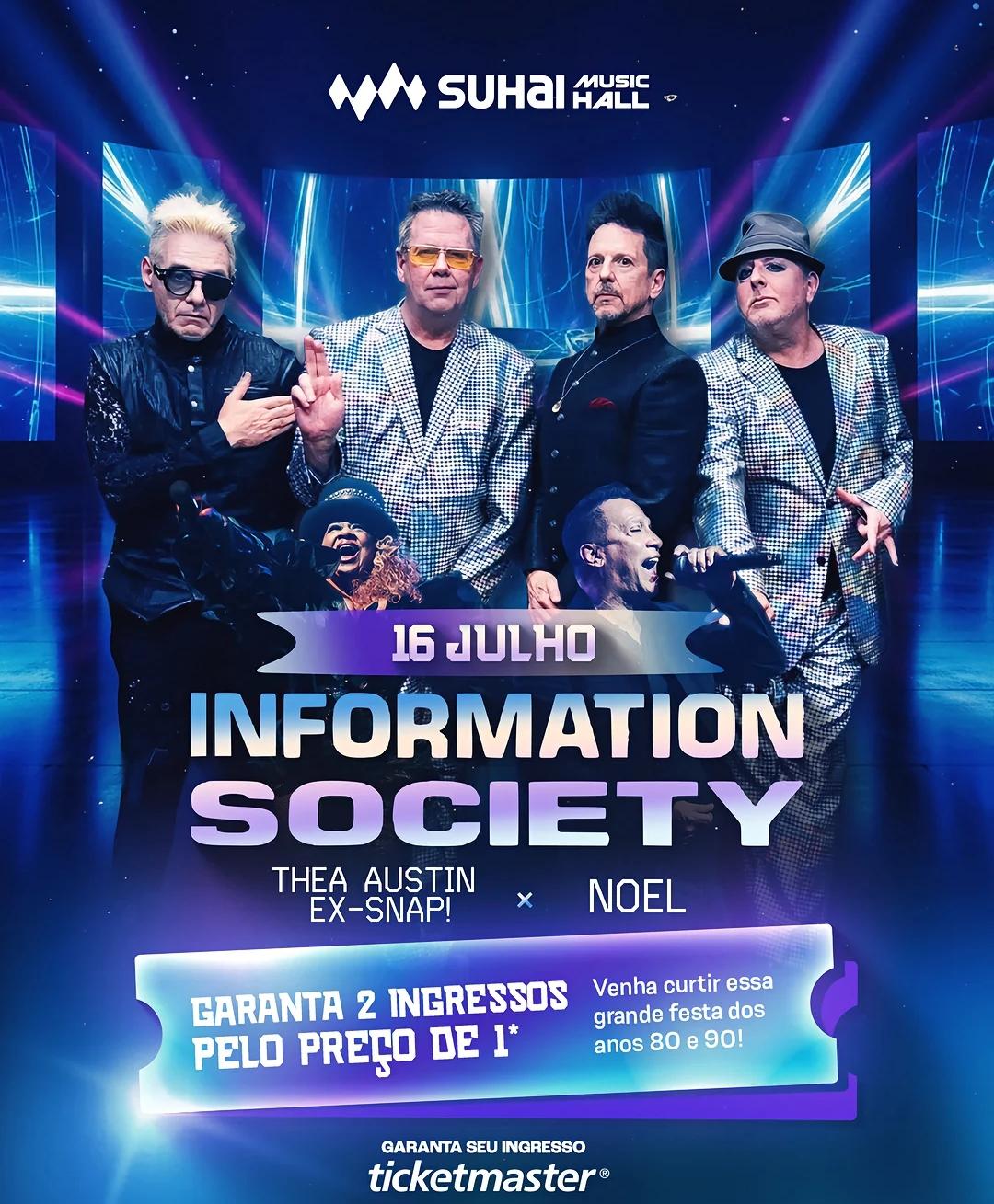 [PROMOÇÃO] Information Society | Suhai Music Hall | 16/07/2026